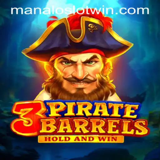 Explore the Thrills of 3PirateBarrels and Discover the MANALOSLOT WIN