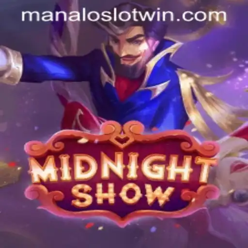 Discovering MidnightShow: Step into a World of Excitement with MANALOSLOT WIN